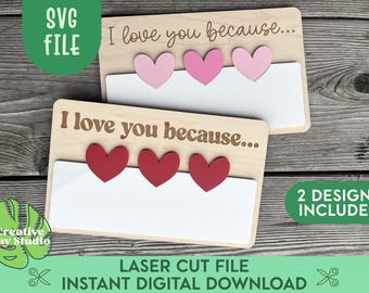I Love You Because Sign SVG, Valentine's Decor, Valentine's Day SVG, Valentine's Basket Stuffer, Glowforge Valentine File, Gift for Kids SVG