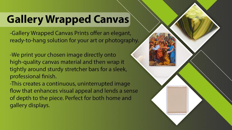 May include: Gallery wrapped canvas prints offer an elegant, ready-to-hang solution for your art or photography. The canvas is stretched tightly around sturdy stretcher bars for a sleek, professional finish. This creates a continuous, uninterrupted image flow that enhances visual appeal and lends a sense of depth to the piece.