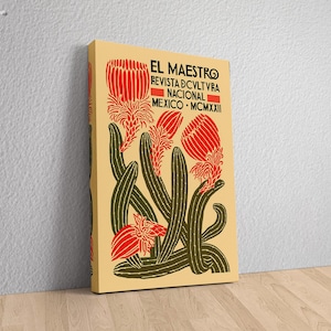 El Maestro Mexikanische Leinwand, Vintager Plakat-Druck, 1922 Revista de Cultura Nacional, Kaktusblumen-Wandkunst, lateinisches botanisches Retro-Dekor