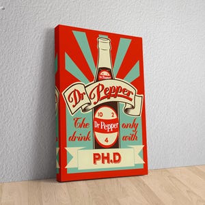 Dr Pepper Canvas Poster Print, Retro Soda Advertising, 1950s Beverage Art, Funny Kitchen Wall Decor, Nostalgic Soft Drink Sign, Vintage