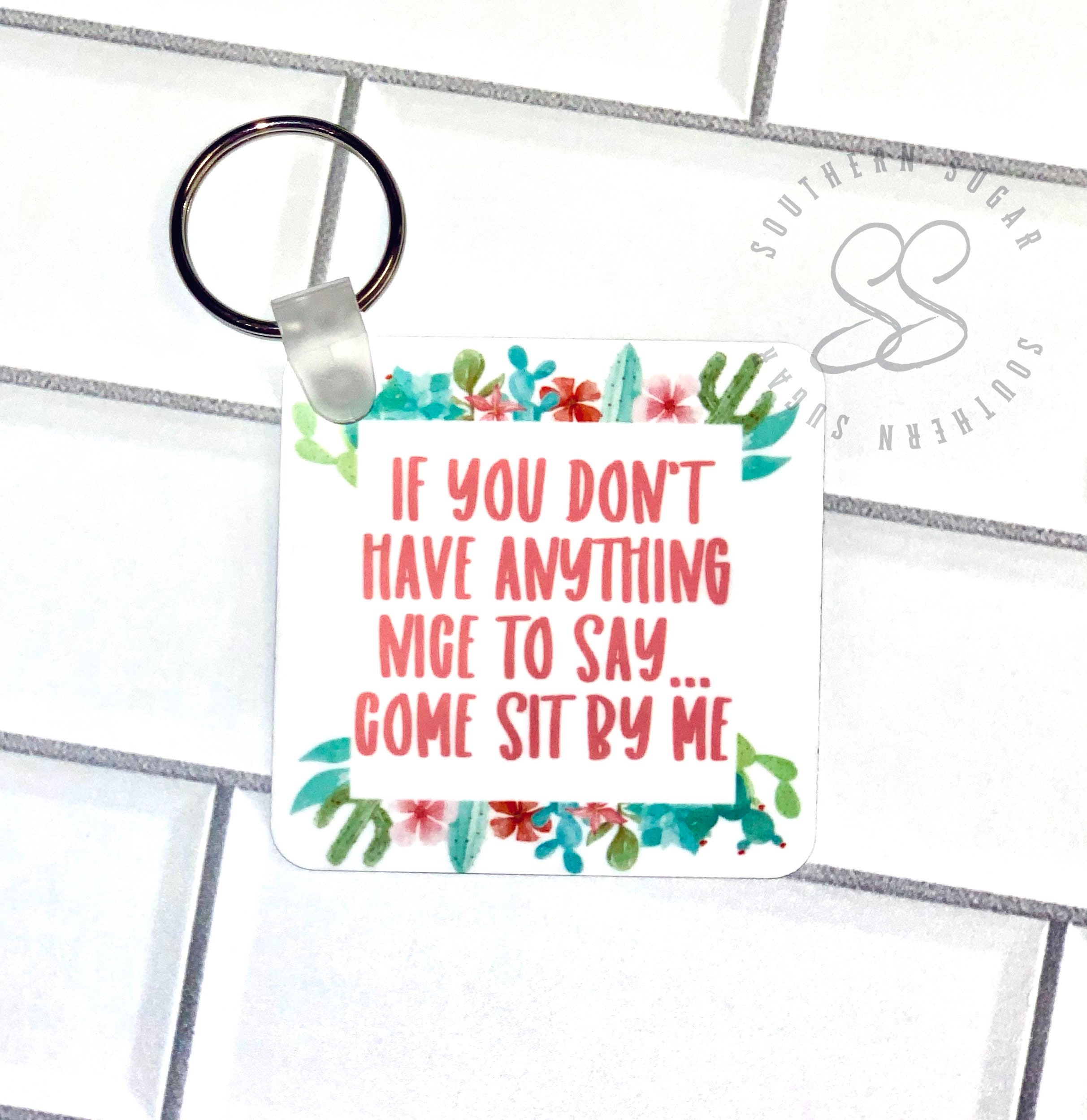 Sassy Sarcastic Keychain Funny Keychains Gag Gift Key Tag Etsy