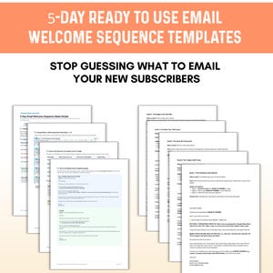 Puede incluir: Un conjunto de documentos digitales titulado 5-DAY READY TO USE EMAIL WELCOME SEQUENCE TEMPLATES con el subtítulo STOP GUESSING WHAT TO EMAIL YOUR NEW SUBSCRIBERS. La imagen muestra varias páginas apiladas de plantillas de correo y guías.