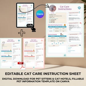 May include: Editable cat care instruction sheet template for pet sitters and cat hotels. The template includes sections for cat profile, daily meal and feeding schedule, playtime schedule, play and exercise needs, allergies and safety precautions, medications and supplements, and emergency contact information. The template is designed to be filled out on Canva.