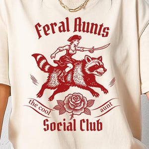 Comfort Colors® Feral Aunts Social Club Pirate T-Shirt for Women - The Cool Aunt Shirt Funny Pirate Aunt Tee
