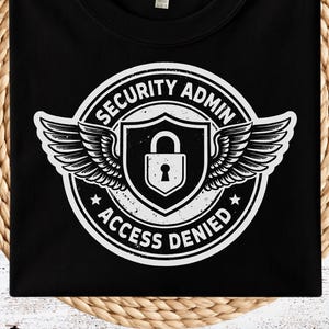 Security Admin T-Shirt, Vintage Access Denied Logo, Mainframe & Cybersecurity Gift, RACF ACF2 Top Secret Sysadmin InfoSec Shirt