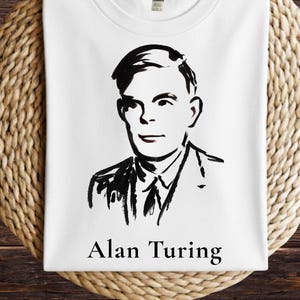 Alan Turing Shirt - Minimalist Hand Drawn Portrait, Computer Science Pioneer, Cryptography Legend, STEM History Tee