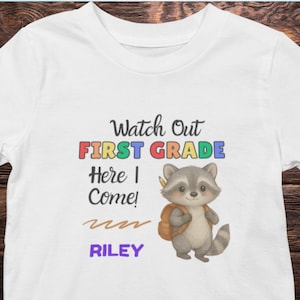 1st Grade Shirt - Watch Out First Grade T-Shirt, Back to School Tee, Personalized First Day of School Shirt for Kids, Boys, Girls