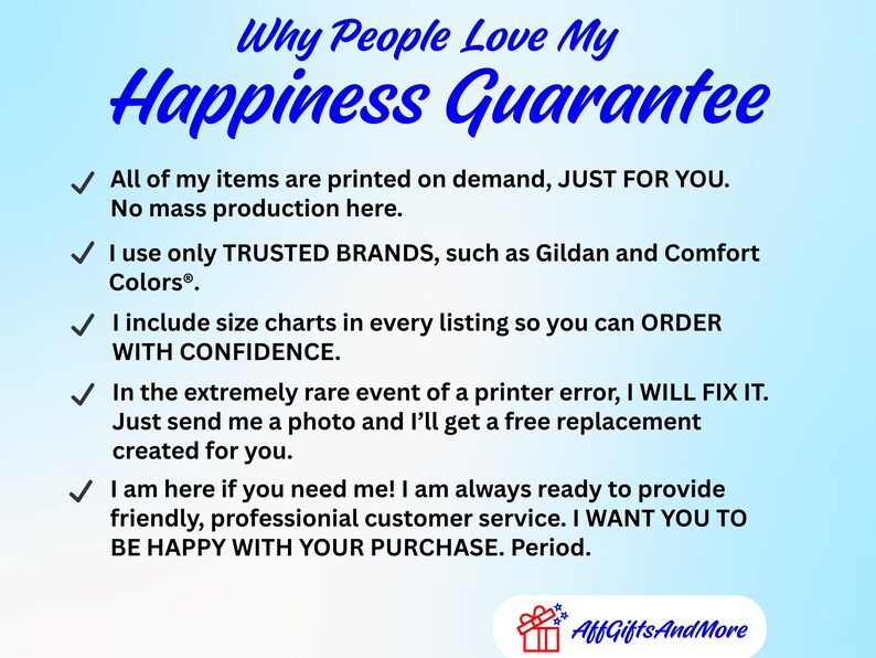 Puede incluir: Un gr&aacute;fico informativo azul claro titulado Why People Love My Happiness Guarantee. Enumera cinco puntos sobre servicios de impresi&oacute;n bajo demanda, marcas como Gildan y Comfort Colors, tablas de tallas, pol&iacute;ticas de reemplazo y atenci&oacute;n al cliente.