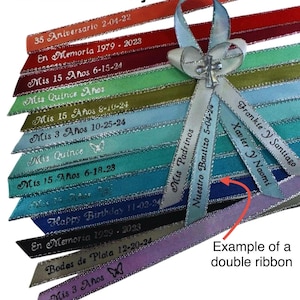 Personalized Ribbons for party favors, centerpieces, funerals, capias.