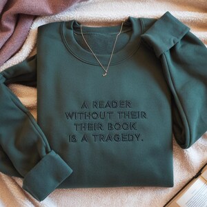 Embroidered Dragon Rider Sweatshirt, Reader Without Their Book sweatshirt, Bookish Sweatshirt, Fourth Wing Sweatshirt, Book Lovers Shirt