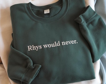 Sudadera bordada Rhys Would Never, mercancía de SJM con licencia de ACOTAR Sarah J Maas, Feyre y Rhysand, Bat Boys, Night Court Bookish booktok