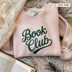 Customized Book Club Embroidered Sweatshirt, Bookworm Sweatshirt, Librarian Tee, Book Lover Shirt, Social Club Shirt, Teacher Sweatshirt image 5