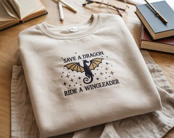 Xaddy Save A Dragon Ride A Wingleader Embroidery Sweater, Xaddy Shirt, Fantasy Bookish Tee, Dragon Riders Tshirt, Book Lover Tee