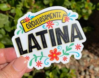 Spanish vinyl sticker “Orgullosamente Latina” perfect for decorating tumblers, laptops, coffee mugs, etc.