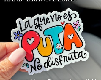 Puta Sticker Funny Mexican Quote La Que No es Puta No Distfruta Water Bottle Stickers Spanish Regalo Feminista Gift Bad Word Funny Sticker