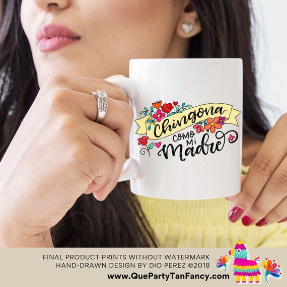 Chingona Como Mi Madre Spanish Coffee Mug for Chingona Daughter Proud of Mom Latina Lifestyle Mexican Pride Taza Para Cafe Hija Regalo Mujer