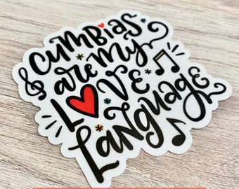 Cumbias are my Love Language, Spanglish Vinyl Sticker