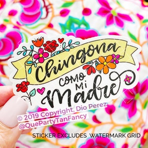 Chingona Como Mi Madre Vinyl Sticker, waterproof and scratch resistant image 1