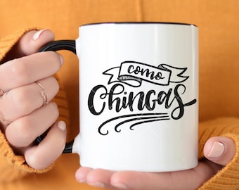 Como Chingas Coffee Mug: Funny Spanish Humor Gift
