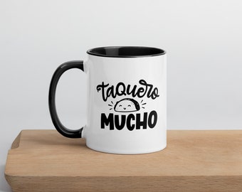 Taquero Mucho Coffee Mug Black & White Spanish Mug Funny