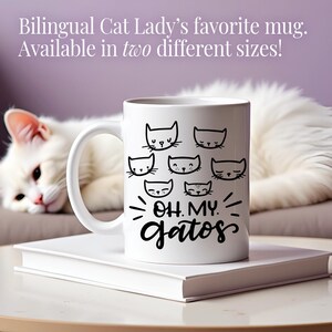 Spanglish Coffee Mug Cat Humor Cup Design Hispanic Culture Mexican Saying Kitty Lover Bilingual Gift Latina Idea Funny Feline Ceramic image 8