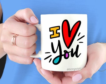 I Heart You Coffee Mug I Love You Gender-Neutral Gift for Him or Her
