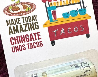 Chingate Unos Tacos Money Holder Gift Card Funny Birthday Cash Card Graduation Gifts Mexican Humor Regalo Dia Del Padre Gift for Teenage Boy