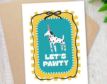 Dog Birthday Card Let’s Pawty Puppy Card Cute Dalmatian Greeting Card Veterinarian Gift Pet Lover Birthday Card Dog Mom Let's Party Dog Pun