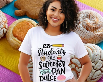 Back to School Shirt Gift for Maestra Spanglish Funny Latina Women&#39;s Pan Dulce Shirt for Spanish Teacher Appreciation Week Favorite Teacher
