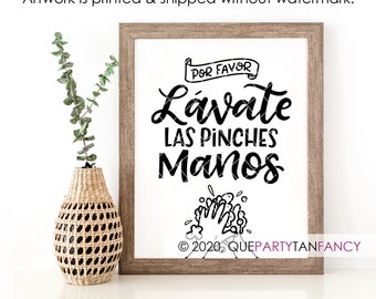 Funny Bathroom Art, Spanish art print reads "Por Favor Lavate las Pinches/Pinchis Manos" for Mexican / Latinx home, Frame not included