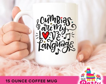 Spanglish Coffee Mug "Cumbias Are My Love Language" Musica Latina Dancer