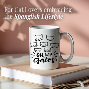 Spanglish Coffee Mug Cat Humor Cup Design Hispanic Culture Mexican Saying Kitty Lover Bilingual Gift Latina Idea Funny Feline Ceramic image 9