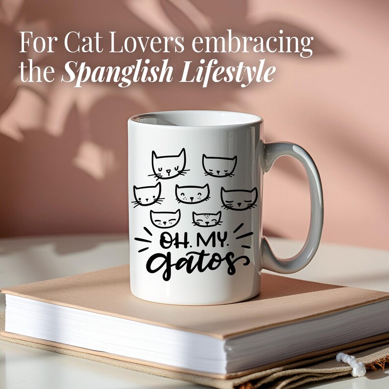 Spanglish Coffee Mug Cat Humor Cup Design Hispanic Culture Mexican Saying Kitty Lover Bilingual Gift Latina Idea Funny Feline Ceramic image 9