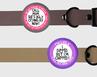 Funny Pet ID Tag • Silent Twist-On Collar Tag • Biodegradable
