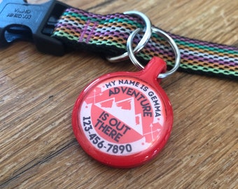 Adventure is Out There Pet ID Tag, Available in 11 Colors
