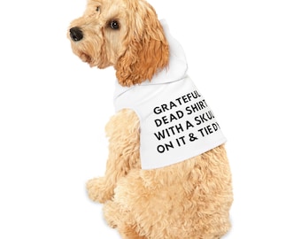 Grateful Dead Funny Hoodie Shirt for Cats or Dogs