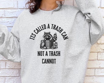 Funny Raccoon Sweatshirt, Funnies Raccoon Sweater, Funny Friend Gift, Raccoon Lover Gift, Sarcastic Sweatshirt, Oversized Women Sweatshirt
