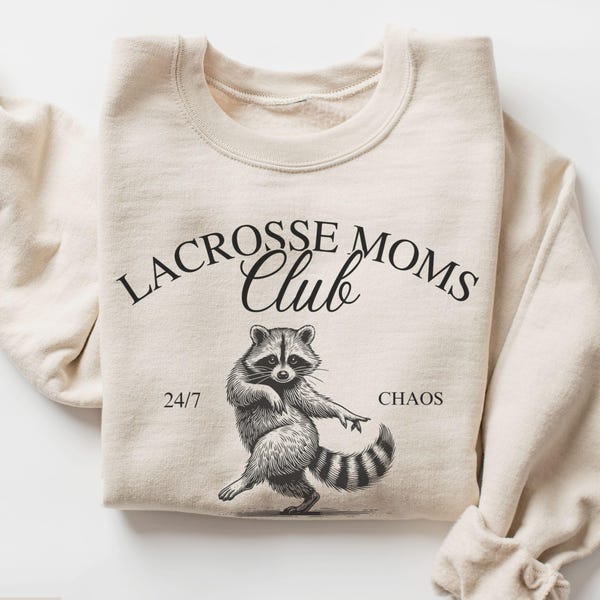 Funny Lacrosse Moms Club Sweatshirt, Lacrosse Mom Sweater, Lacrosse Gameday Sweatshirt, Lacrosse Mom Gift, Sport Mom Shirt, Lacrosse Raccoon