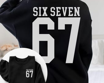 67 Jersey Sweatshirt, Funny 6 7 Sweatshirt, 6-7 Meme Shirt, Funny Jersey, Coach Gift, Sports Mom Gift, Gym Teacher Sweatshirt, Six Seven