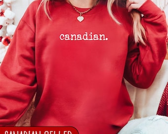 May include: Red sweatshirt with the text "canadian." in white lettering.  Canadian Seller.