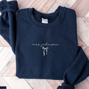 Custom Coquette Bow Teacher Sweatshirt, Personalized Teacher Sweater, Custom Teacher Gift, Cute Bow Teacher Sweater, Teacher Mrs Sweatshirt