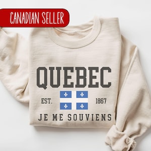 Quebec Sweatshirt, Quebec Sweater, Quebec Shirt, Quebec Canada, Womens Sweatshirt, Quebec Trip, Quebec French Canadian Gift, Quebec Souvenir