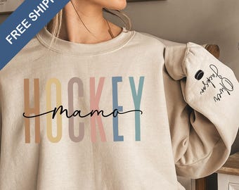 Custom Hockey Mama Sweatshirt With Kids Name On Sleeve, Personalized Hockey Mom Gift, Cute Hockey Mom Sweater, Proud Hockey Mom Sweatshirt