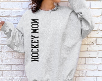 Hockey Mom Sweatshirt, Hockey Mom Sweater, Hockey Mom Gifts, Hockey Mom Shirt, Proud Hockey Mom, Hockey Lover Gift, Hockey Game Day Sweater