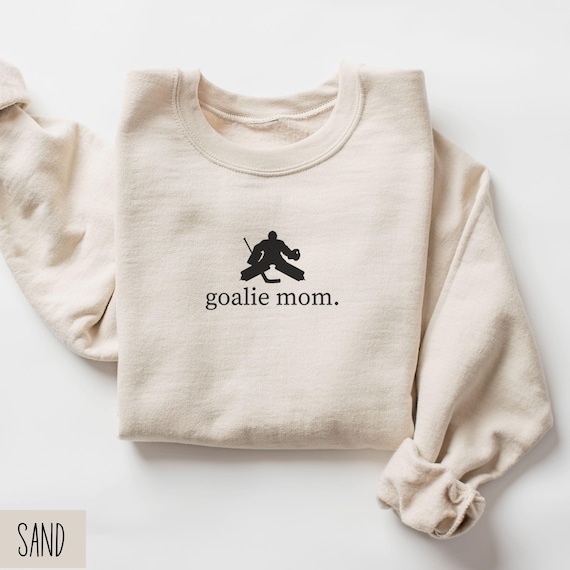 Goalie Mom Hockey Sweatshirt, Hockey Goalie Sweater, Hockey Game Day Shirt, Hockey Goalie Mom Gift, Sports Mom Shirt, Hockey Player Mom