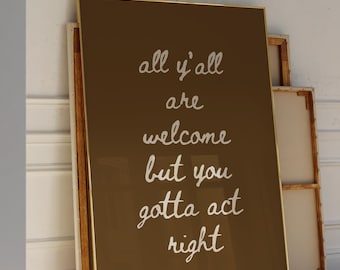 Funny Welcome Print, Minimalist Entryway Decor, Brown Typography Poster, Western Wall Art (Digital Download)
