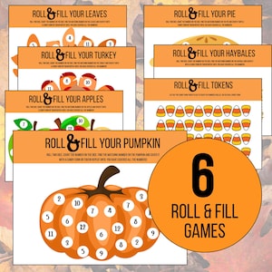 May include: Six Roll & Fill games with fall themes, including leaves, turkey, apples, pie, haybales, and tokens. Each game features a colorful design with numbers for dice rolling and covering. A large orange circle displays "6 Roll & Fill Games".