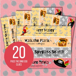 May include: A collection of pirate-themed game cards with various activities, including a treasure chest, parrot, and pirate hat. The cards feature phrases like "Arrr Matey" and "Walk the Plank" on a pink background with bomb and anchor patterns. A red circle displays "20 PASS THE DINO EGG CLUES."