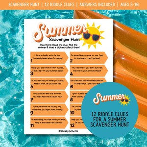 May include: A printable summer scavenger hunt game for ages 5-10. The white paper features the word "Summer" in a playful font, a sun graphic, and 12 riddle clues. The game is designed to be played at the beach or in the sun.