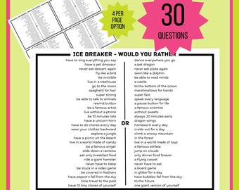 May include: A colorful game sheet with the text "Ice Breaker - Would You Rather" and 30 questions. The sheet is surrounded by a pink and green border. The text "4 per page option" is also visible.